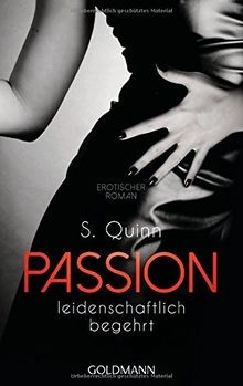 Passion. Leidenschaftlich begehrt: Passion 1 - Erotische... | Buch | Zustand gut