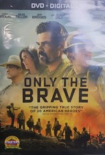 Only The Brave DVD  Digital 2017 Josh Brolin Miles Teller New Sealed