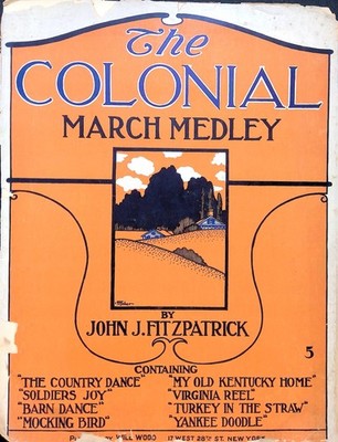 The Colonial March Medley Sheet Music Advanced Piano Solo John Fitzpatrick 1908