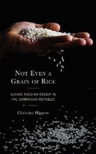Christine Hippert Not Even a Grain of Rice (Tascabile)