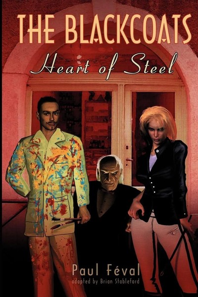 Paul Feval | The Black Coats | Taschenbuch | Englisch (2010) | Heart Of Steel-image