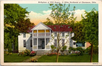 Birthplace of will Rogers, 12 Miles Northwest of Claremore Vintage Postcard Wpc4