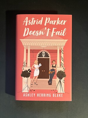 Illumicrate - Astrid Parker Doesn t Fail - Ashley Herring Blake