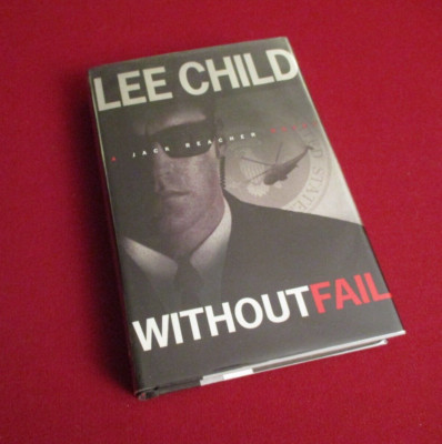SIGNED ~ Without Fail by Lee Child (2002) First Printing ~ Jack Reacher Novel