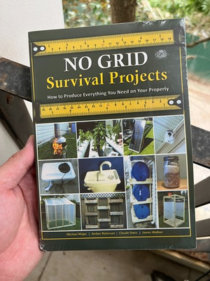 #ad NO GRID Survival Projects : How to Produce Everything You Need on Your Property $31.99