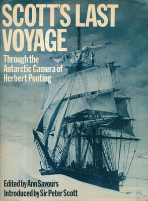 Scott's Last Voyage. Through the Antarctic Camera of Herbert Pointing [gut]