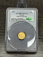 1905 $1 Gold Lewis & Clark Commem Cac UNC Details Cleaned Mintage Of Only 10,041