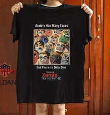 Xanax - Anxiety Has Many Faces Black Unisex T-Shirt Size S-5XL BL1707