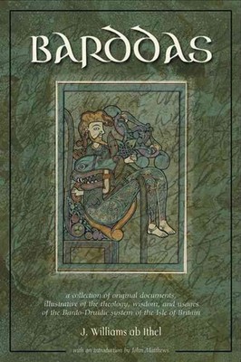 Barddas: A Collection of Original Documents, Illustrative of the Theology, Wisdo