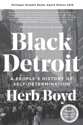 Black Detroit: A People's History Of Self-Determination by Herb Boyd (English) P