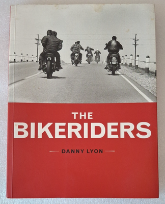 アクセサリー The Bikeriders 2003 By Danny Lyons The Bikeriders by Danny Lyon - Signed - 2003 | eBay