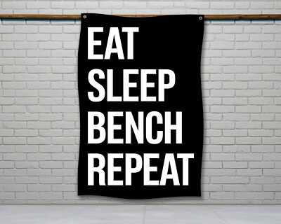 Motivational Gym Flag - Eat Sleep Bench Repeat Wall Art