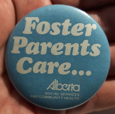 Foster Parents Care Alberta Social Services and Community Health 2 1/4'' Pinback