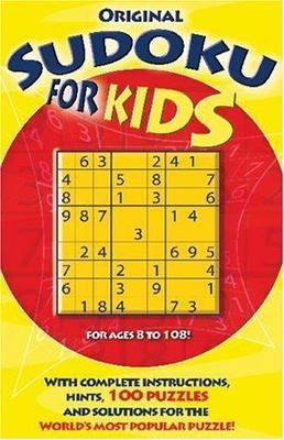 Original Sudoku for Kids: With Complete Instructions, Hints, 100 Puzzles, and So