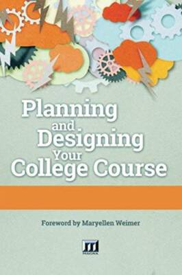 Planning and Designing Your College Course - Paperback - GOOD