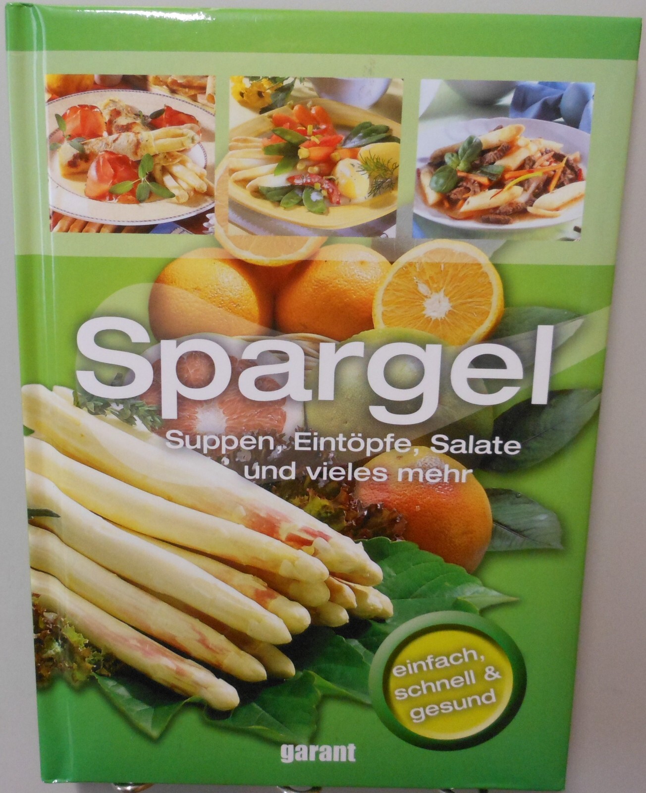 Kochen Kochbuch Spargel Suppen Eintöpfe Salate Ratgeber Rezepte Gesund Lecker /4