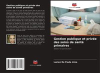 Gestion Publique Et PrivéE Des Soins De Santé Primaires Gestion Et Planification