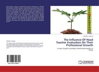 The Influence Of Head Teacher Evaluation On Their Professional Growth Olendo L.