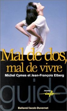 Mal de dos, mal de vivre von Cymes, Michel, Elberg, Jean... | Buch | Zustand gut