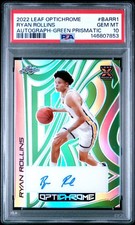 2022 LEAF OPTICHROME AUTO ROOKIE GREEN PRISMATIC RYAN ROLLINS RC 2/6 PSA 10 AUTO