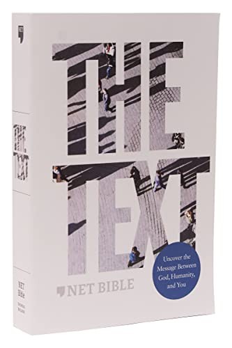 NET, The TEXT Bible, Paperback, Comfort Print: , DiMarco, Michael.+