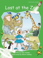Lost at the Zoo (Red Rocket Readers Early Level 4) - Holden, Pam - Good - Se...