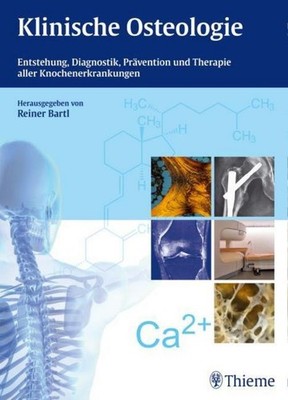Klinische Osteologie ~ Reiner Bartl ~  9783131701619