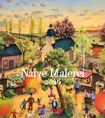 Naive Malerei Kalender 2026 | Ackermann Kunstverlag GmbH | Deutsch | Kalender