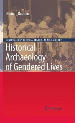 Historische Archäologie geschlechtsspezifischer Leben - 9780387896670