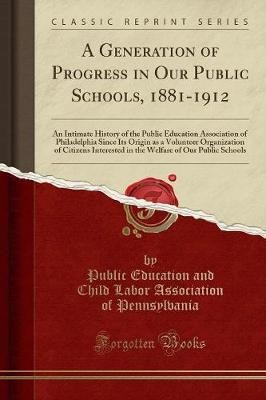 A Generation of Progress in Our Public Schools, 18