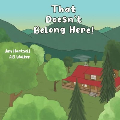 That Doesn't Belong Here! -  NEW Jim Hartsell 2022