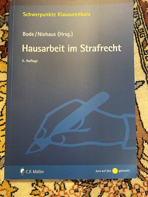 Hausarbeit im Strafrecht | Thomas Bode (u. a.) | Taschenbuch | 332 S. | Deutsch
