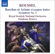 Bacchus And Ariadne (Complete) - Deneve Royal Scottish National Orchestra