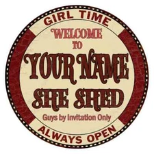 YOUR NAME She Shed 14" Personalized Round Metal Sign Wall Decor 100140044001