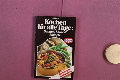 361255 Dr. Oetker KOCHEN FÜR ALLE TAGE Moewig Suppen, Saucen, Eintöpfe