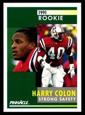1991 PINNACLE RC #305 HARRY COLON ROOKIE CARD - NEW ENGLAND PATRIOTS - *01. rookie card picture