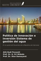 Atik Budi Paryanti (U. A.) | PolíTica De InnovacióN E InversióN Sistema De...