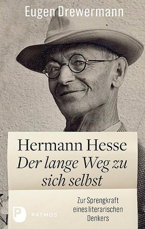 Hermann Hesse: Der Lange Weg Zu Sich Selbst - Eugen Drewerma ...