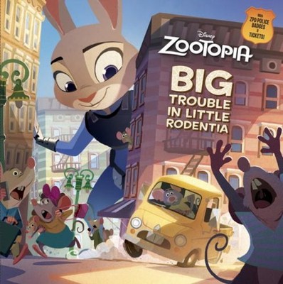 Big Trouble in Little Rodentia Disney Zootopia Picture Book RH Di