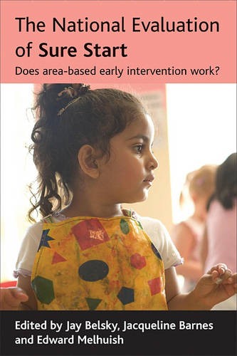 The National Evaluation of Sure Start – Does area– based early intervention wor…