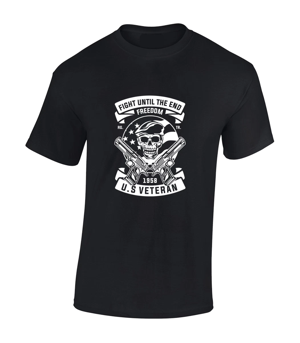 FIGHT UNTIL THE END MENS T SHIRT SKULL WAR SOLDIER VETERAN DESIGN 