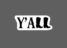 Y'all Sticker Boots Southern Waterproof Country Western Gift NEW