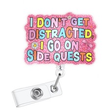 Funny Nurse Badge Reel, I Don t Get Distracted Retractable Badge Holder with ...