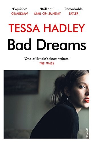 Tessa Hadley - Bad Dreams And Other Stories - Paperback - G245Z-image