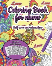 Coloring Book for Mums: Wonderful Affirmations and quot -  NEW Sibylle Blatzhe 2