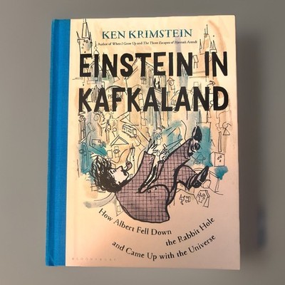 Einstein in Kafkaland (Bloomsbury 2024)