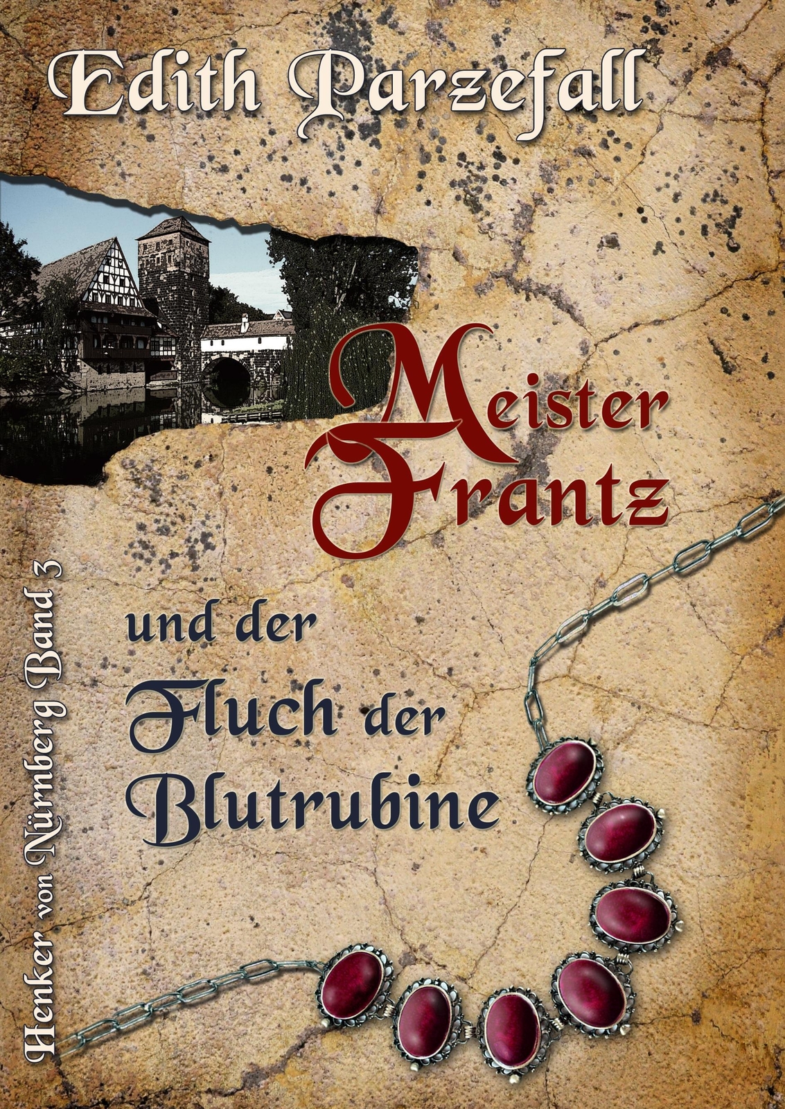 Thumbnail - Edith Parzefall | Meister Frantz Und Der Fluch Der Blutrubine | Buch |