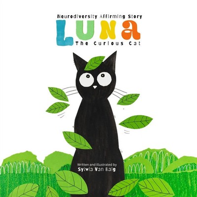 Luna the curious cat Neurodiversity affirming story Sylwia van Baig Taschenbuch