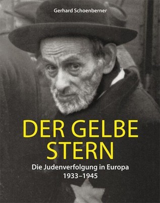 Gerhard Schoenberner Der gelbe Stern