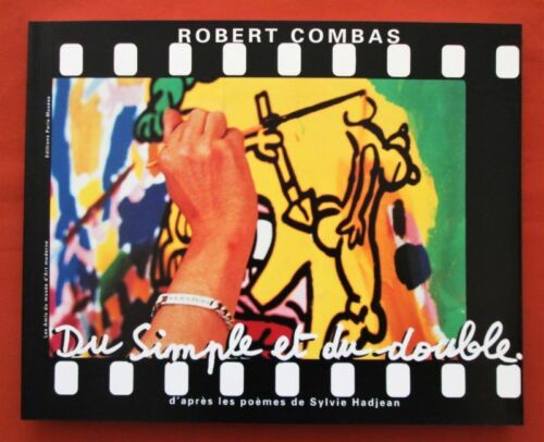 ROBERT COMBAS: Single and Double Based on Poems by Sylvie Hadjean. - Picture 1 of 3